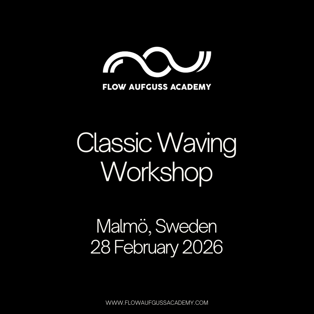 Classic Waving (Aufguss Workshop) - Malmö 28.02.2026