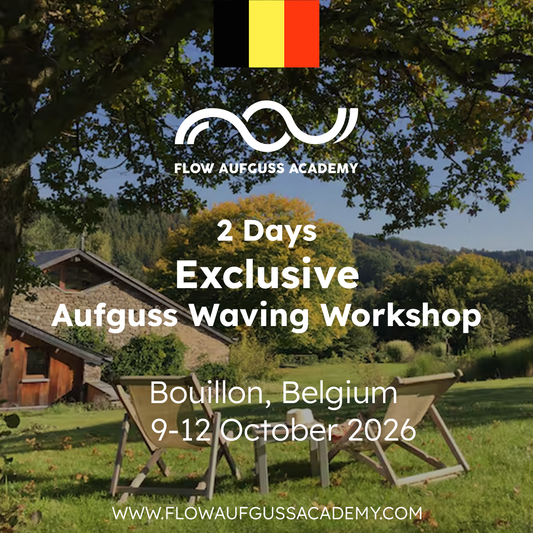 Exclusive Aufguss Workshop with Bogdan Albu - Bouillon, Belgium 9-12 October